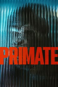 Primate (2025) Dual Audio [Hindi ORG-English] Amazon WEB-DL H264 AAC 1080p 720p 480p ESub