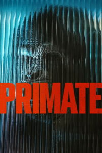 Primate (2025) Dual Audio [Hindi ORG-English] Amazon WEB-DL H264 AAC 1080p 720p 480p ESub