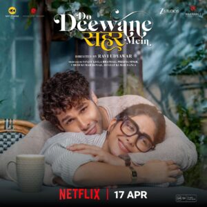 Do Deewane Seher Mein (2026) Hindi Netflix WEB-DL H264 AAC 4K 1080p 720p 480p ESub