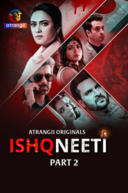 Ishqneeti Part 2 (2026) S01 Hindi Atrangii WEB-DL H264 AAC 1080p 720p 480p Download