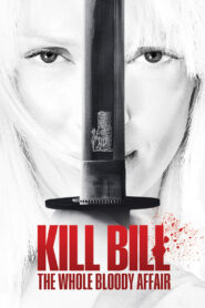 Kill Bill: The Whole Bloody Affair (2006) Dual Audio [Hindi ORG-English] WEB-DL H264 AAC 1080p 720p 480p ESub