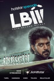LBW Love Beyond Wicket (2026) S01 Dual Audio [Hindi ORG-Tamil] JHS WEB-DL H264 AAC 1080p 720p 480p ESub [E117-120 Added]