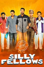 Silly Fellows (2018) Bengali Dubbed ORG WEB-Dl H264 AAC 1080p 720p 480p Download