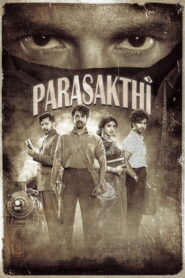 Parasakthi (2026) Dual Audio [Hindi HQ-Tamil] WEB-DL H264 AAC 4K 1080p 720p 480p ESub