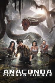 Anaconda Cursed Jungle (2024) Dual Audio [Hindi ORG-Chinese] Amazon WEB-DL H264 AAC 1080p 720p 480p Download