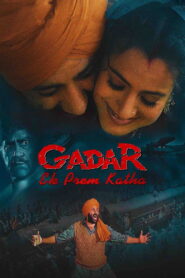 Gadar: Ek Prem Katha (2001) Hindi Amazon WEB-DL H264 AAC 4K 1080p 720p 480p ESub
