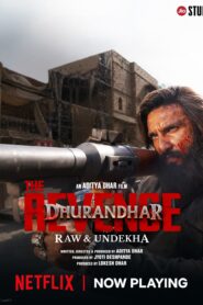 Dhurandhar: The Revenge (2026) Hindi Netflix WEB-DL H264 AAC 4K 1080p 720p 480p ESub