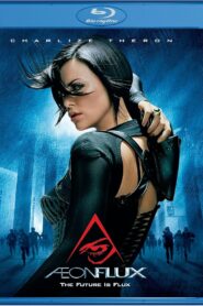 Aeon Flux (2005) Dual Audio [Hindi ORG-English] BluRay H264 AAC 1080p 720p 480p ESub