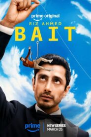 Bait (2026) S01 Dual Audio [Hindi ORG-English] Amazon WEB-DL H264 AAC 1080p 720p 480p ESub