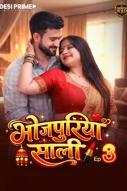 Bhojpuriya Saali (2026) S01 Hindi DesiPrime WEB-DL H264 AAC 1080p 720p 480p Download