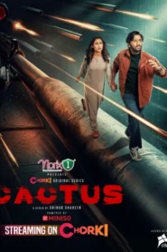 Cactus (2026) S01 Bengali Chorki WEB-DL H264 AAC 1080p 720p 480p ESub [Episode 06 Added]