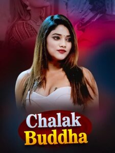 Chalak Buddha (2026) S01E01T04 Akkuott Hindi WEB-DL H264 AAC 1080p 720p Download
