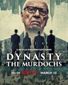 Dynasty: The Murdochs (2026) S01 Dual Audio [Hindi ORG-Spanish] Netflix WEB-DL H264 AAC 1080p 720p 480p ESub