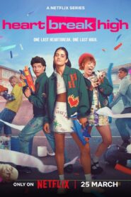 Heartbreak High (2026) S03 Dual Audio [Hindi ORG-English] Netflix WEB-DL H264 AAC 1080p 720p 480p ESub