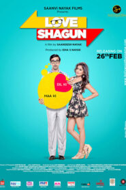Love Shagun (2016) Hindi Amazon WEB-DL H264 AAC 1080p 720p 480p ESub