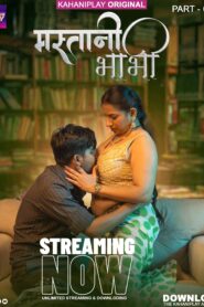 Mastani Bhabhi (2026) Hindi KahaniPlay WEB-DL H264 AAC 1080p 720p 480p Download