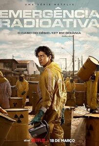 Radioactive Emergency (2026) S01 Dual Audio [Hindi ORG-Portuguese] Netflix WEB-DL H264 AAC 1080p 720p 480p ESub