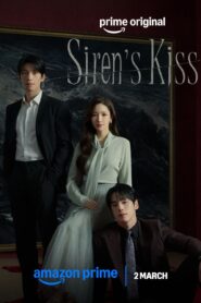 Siren’s Kiss (2026) S01 Dual Audio [Hindi ORG-Korean] Amazon WEB-DL H264 AAC 1080p 720p ESub [Ep 11-12 Added]