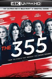 The 355 (2022) Dual Audio [Hindi ORG-English] BluRay H264 AAC 1080p 720p 480p ESub