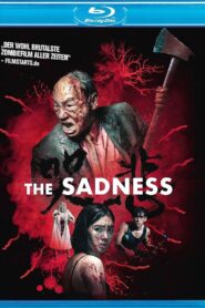The Sadness (2021) Chinese BluRay H264 AAC 1080p 720p ESub