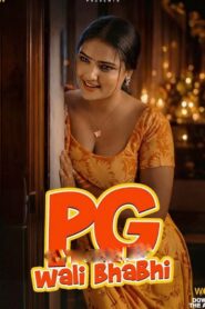 PG Wali Bhabhi (2026) S01 Hindi WOOW WEB-DL H264 AAC 1080p 720p Download