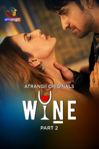 Wine Part 2 (2026) S01 Hindi Atrangii WEB-DL H264 AAC 1080p 720p 480p Download
