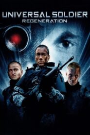 Universal Soldier: Regeneration (2009) Dual Audio [ Hindi ORG-English] BluRay H264 AAC 1080p 720p 480p ESub