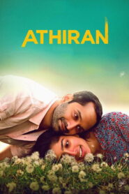 Athiran (2019) Dual Audio [Hindi ORG-Malayalam] WEB-DL H264 AAC 4K 1080p 720p 480p ESub