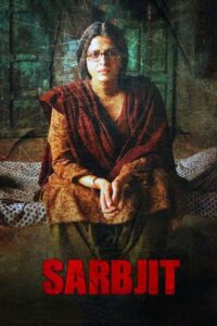 Sarbjit (2016) Hindi Amazon WEB-DL H264 AAC 1080p 720p 480p ESub