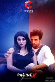 PhoneX (2018) S01 Bengali CineSpot WEB-DL H264 AAC 720p 480p Download