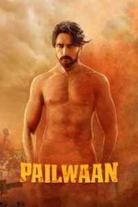 Baadshah Pehlwaan-Pailwaan (2019) UnCut Dual Audio [Hindi ORG-Kannada] WEB-DL H264 AAC 1080p 720p 480p ESub