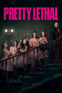 Pretty Lethal (2026) Dual Audio [Hindi ORG-English] Amazon WEB-DL H264 AAC 4K 1080p 720p 480p ESub