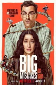 Big Mistakes (2026) S01 Dual Audio [Hindi ORG-English] Netflix WEB-DL H264 AAC 1080p 720p 480p ESub