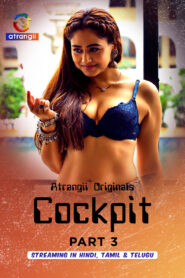Cockpit Part 3 (2026) S01 Hindi Atrangii WEB-DL H264 AAC 1080p 720p 480p Download