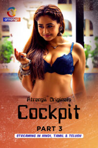 Cockpit Part 3 (2026) S01 Hindi Atrangii WEB-DL H264 AAC 1080p 720p 480p Download