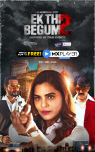 Ek Thi Begum (2021) S02 Hindi MX WEB-DL H264 AAC 1080p 720p 480p Download