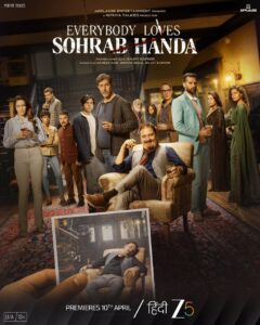 Everybody Loves Sohrab Handa (2023) Hindi ZEE5 WEB-DL H264 AAC 4K 1080p 720p ESub
