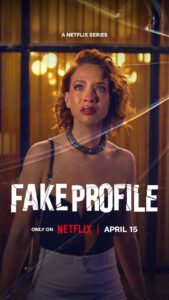 Fake Profile (2026) S03 Dual Audio [Hindi ORG-Spanish] Netflix WEB-DL H264 AAC 1080p 720p 480p ESub