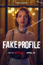 Fake Profile (2026) S03 Dual Audio [Hindi ORG-Spanish] Netflix WEB-DL H264 AAC 1080p 720p 480p ESub