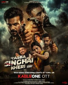 Kasba Singhai Kheri (2026) S01E01-03Hindi ORG KableOne WEB-DL H264 AAC 1080p 720p 480p ESub