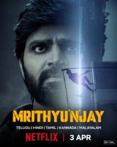 Mrithyunjay (2026) Dual Audio [Hindi ORG-Telugu] Netflix WEB-DL H264 AAC 1080p 720p 480p ESub