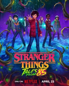 Stranger Things: Tales from ’85 (2026) S01 Dual Audio [Hindi-English] Netflix WEB-DL H264 AAC 1080p 720p 480p ESub