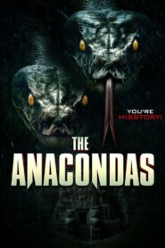 The Anacondas (2025) Dual Audio [Hindi ORG-English] Amazon WEB-DL H264 AAC 1080p 720p 480p ESub