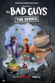 The Bad Guys: The Series (2026) S02 Dual Audio [Hindi ORG-English] Netflix WEB-DL H264 AAC 1080p 720p 480p ESub