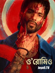 O’ Romeo (2026) Bengali Dubbed HQ WEB-DL H264 AAC 1080p 720p 480p  Download