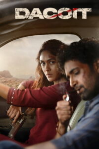 Dacoit: A Love Story (2026) Hindi Amazon WEB-DL H264 AAC 1080p 720p 480p ESub