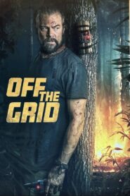 Off the Grid (2025) Dual Audio [Hindi ORG-English] BluRay H264 AAC 4K 1080p 720p 480p ESub