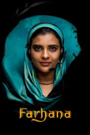 Farhana (2023) Dual Audio [Hindi ORG-Tamil] WEB-DL H264 AAC 1080p 720p 480p ESub