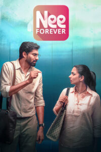 Nee Forever (2026) Dual Audio [Hindi-Tamil] Netflix WEB-DL H264 AAC 4K 1080p 720p 480p ESub