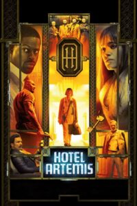 Hotel Artemis (2018) English BluRay H264 AAC 1080p 720p ESub